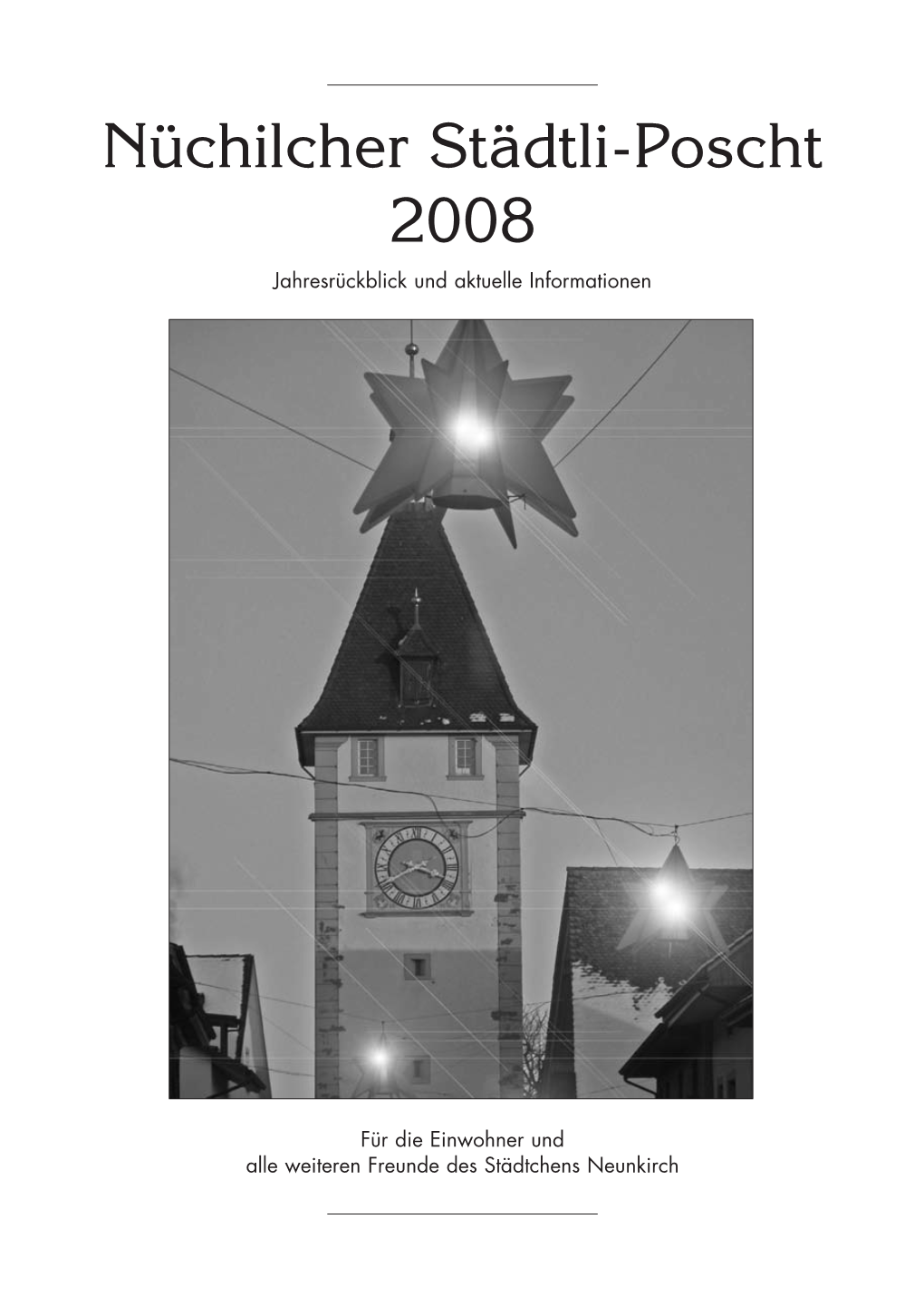 Nüchilcher Städtli-Poscht 2008 Jahresrückblick Und Aktuelle Informationen