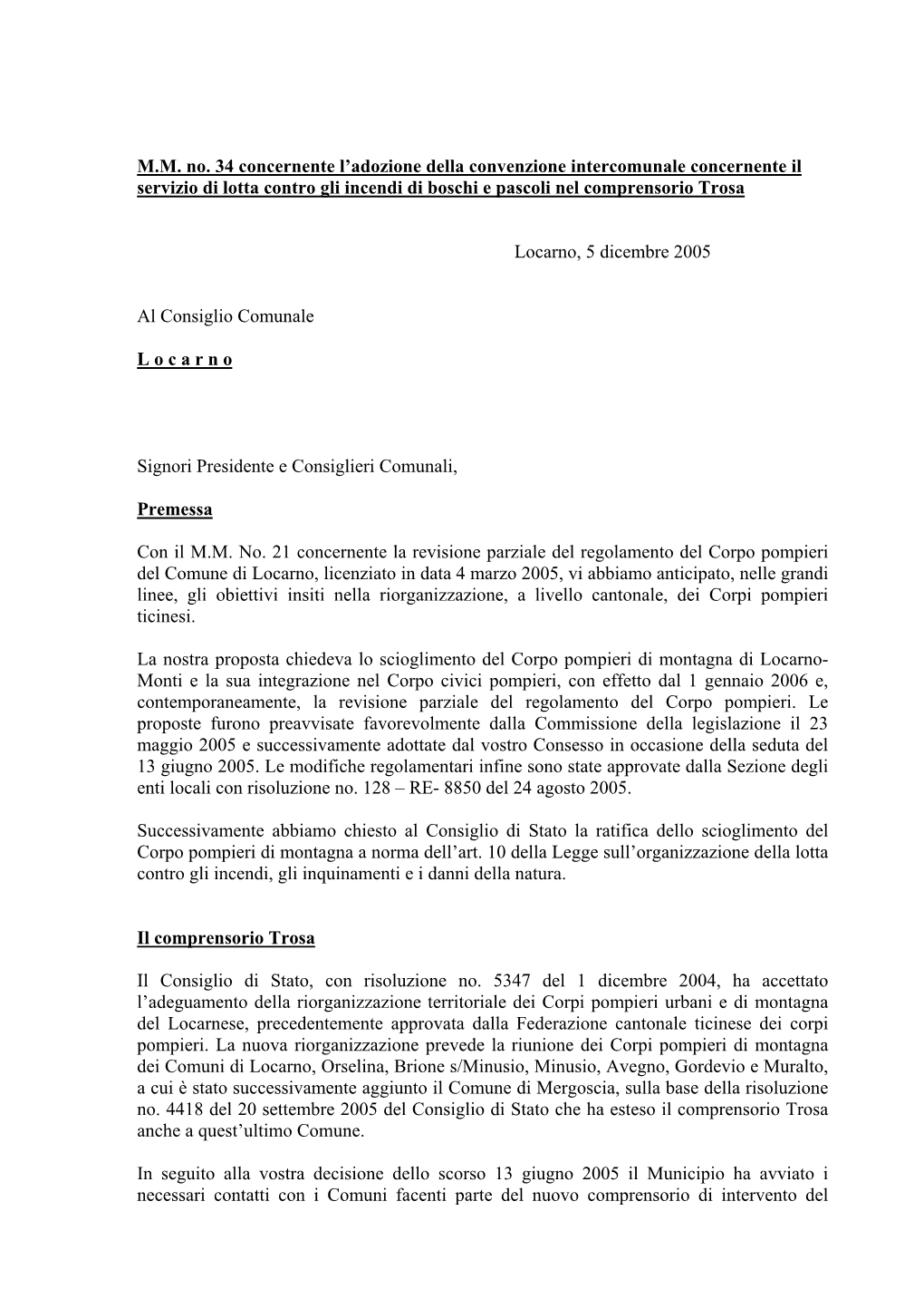 Concernente L'adozione Della Convenzione Intercomunale Concernente Il Servizio Di Lotta Contro Gli Incendi Di Boschi