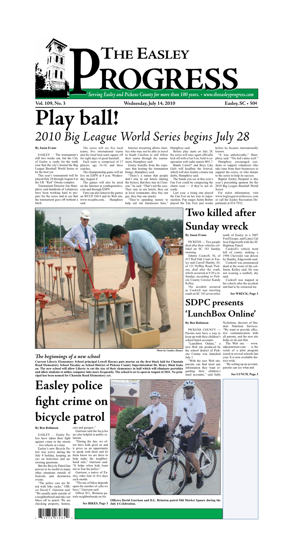 2010 Big League World Series Begins July 28 Easley Police Fight Crime On