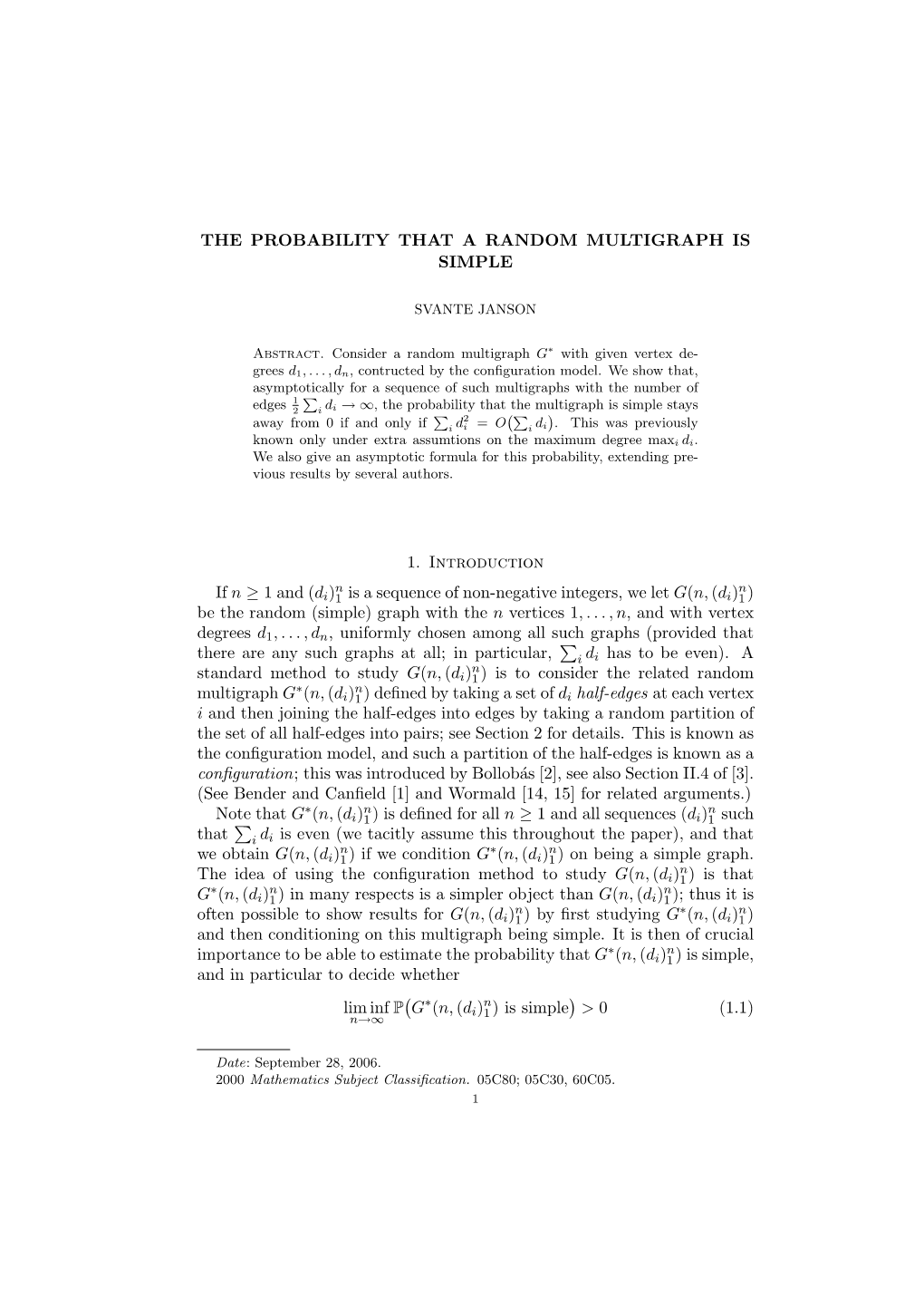 The Probability That a Random Multigraph Is Simple