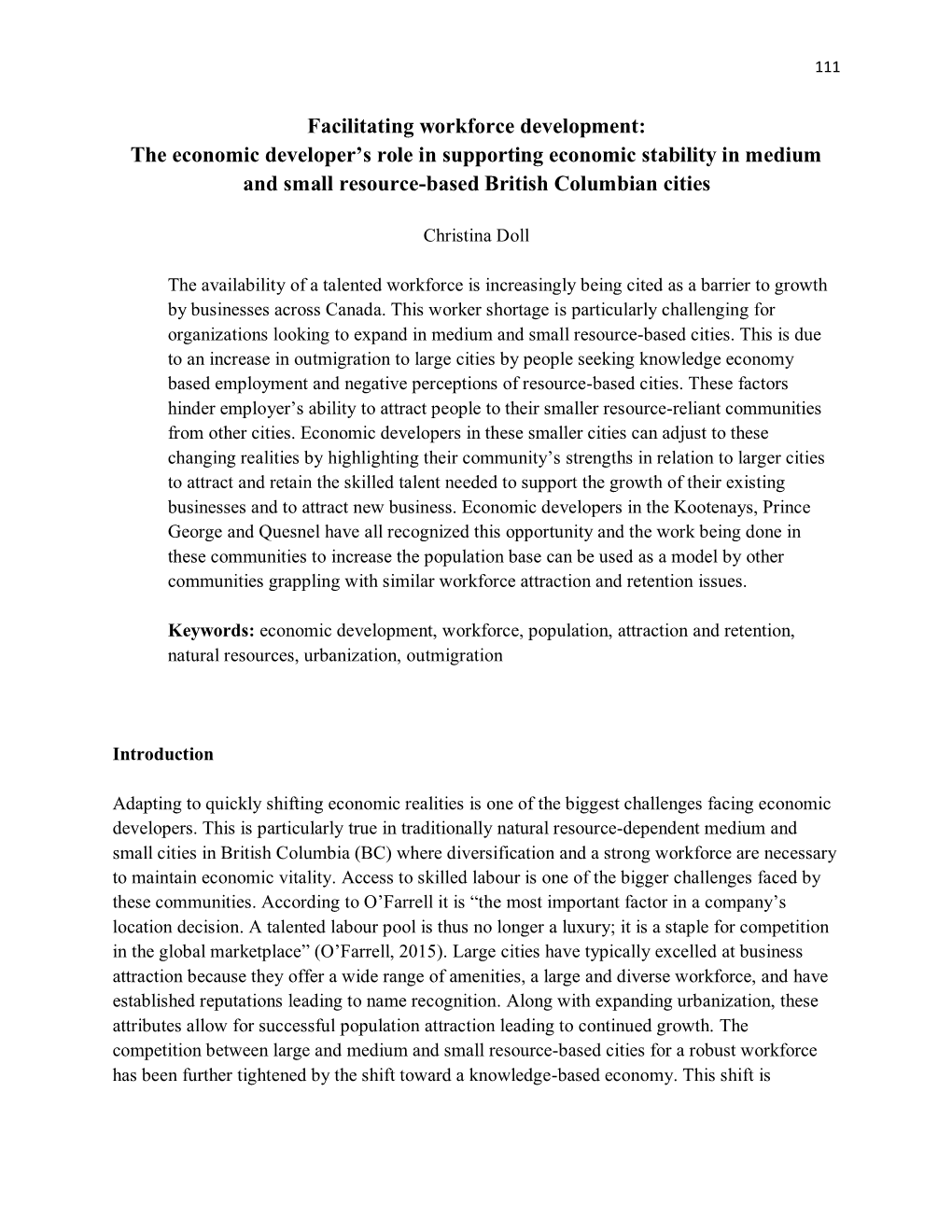 Facilitating Workforce Development: the Economic Developer’S Role in Supporting Economic Stability in Medium and Small Resource-Based British Columbian Cities