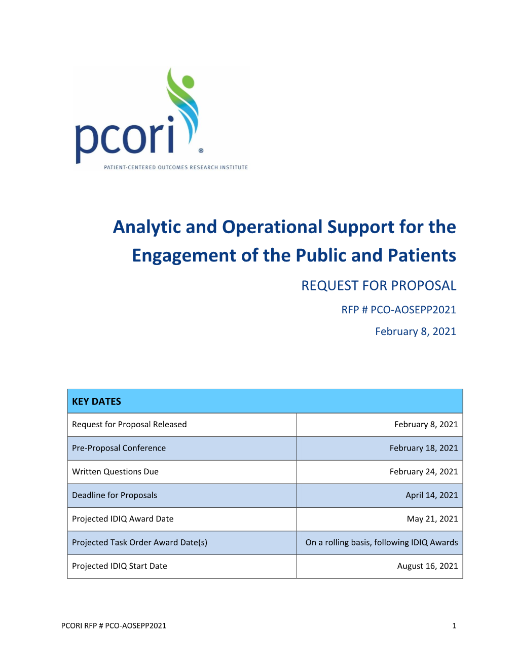 Analytic and Operational Support for the Engagement of the Public and Patients REQUEST for PROPOSAL RFP # PCO-AOSEPP2021 February 8, 2021