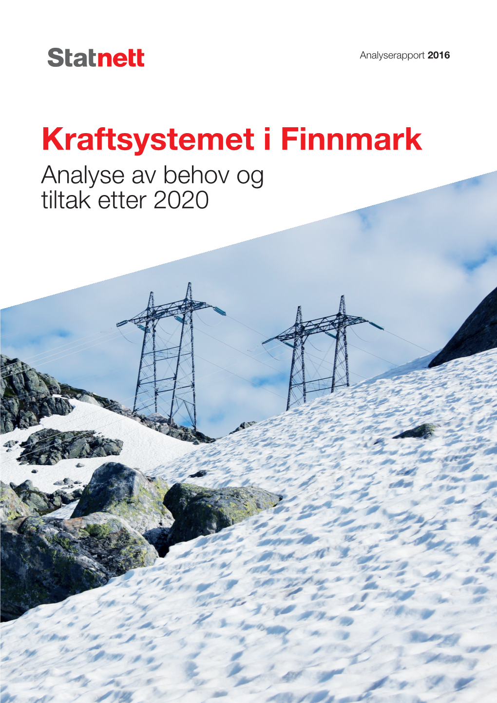 Kraftsystemet I Finnmark Analyse Av Behov Og Tiltak Etter 2020