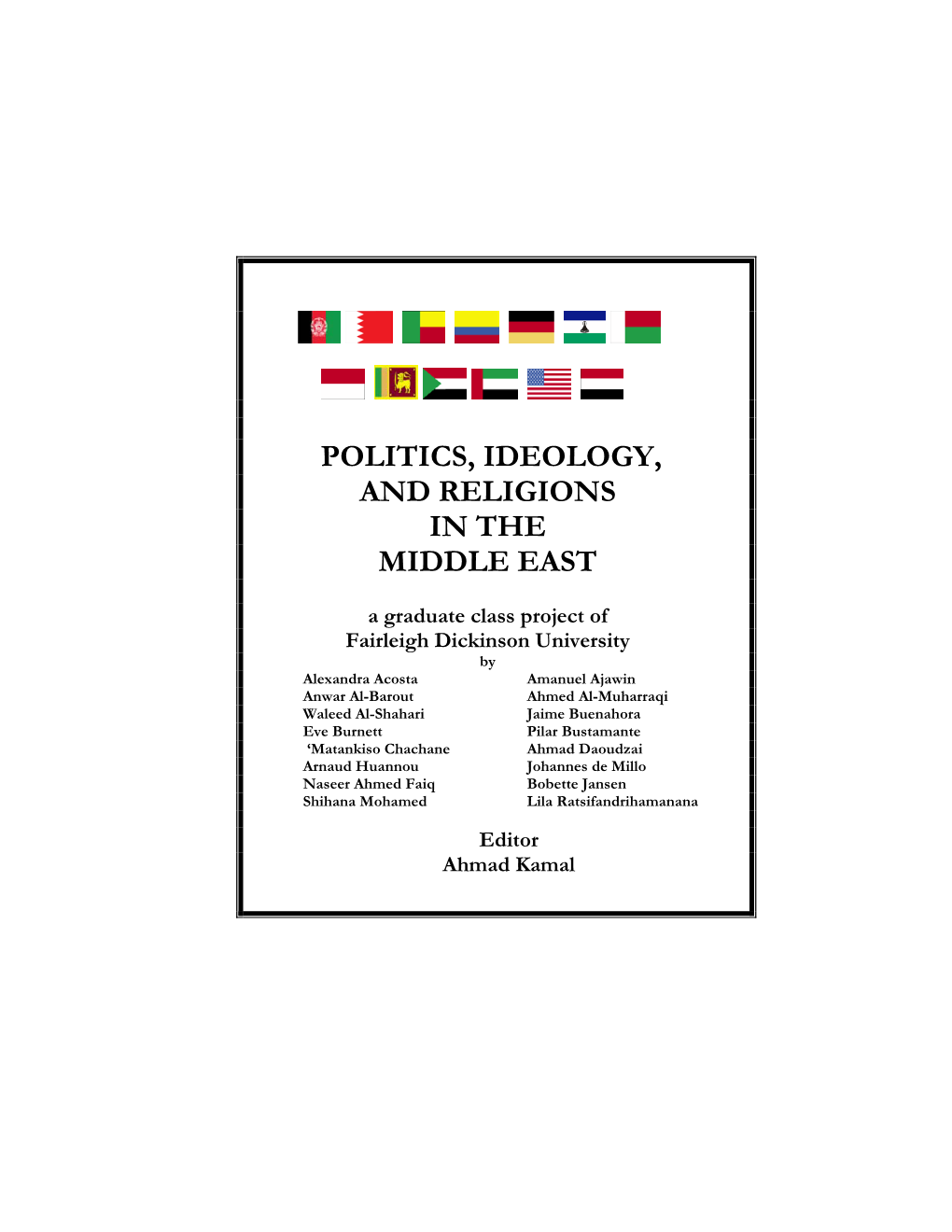 Politics, Ideology, and Religions in the Middle East