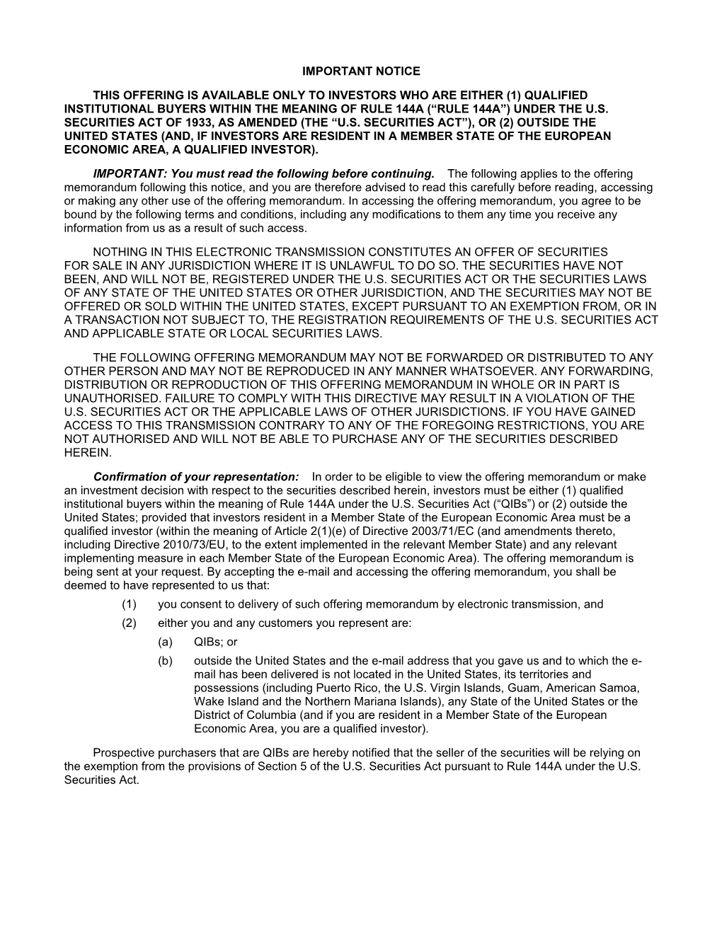 (1) Qualified Institutional Buyers Within the Meaning of Rule 144A (“Rule 144A”) Under the U.S