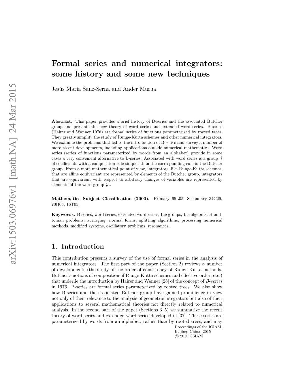 Formal Series and Numerical Integrators: Some History and Some New Techniques