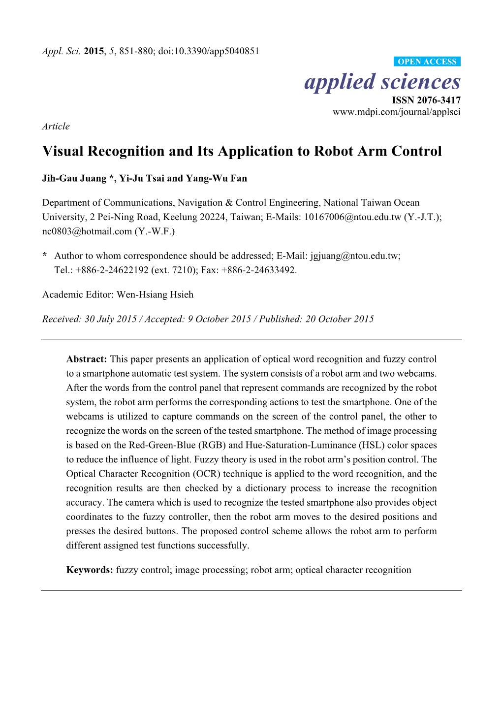 Visual Recognition and Its Application to Robot Arm Control