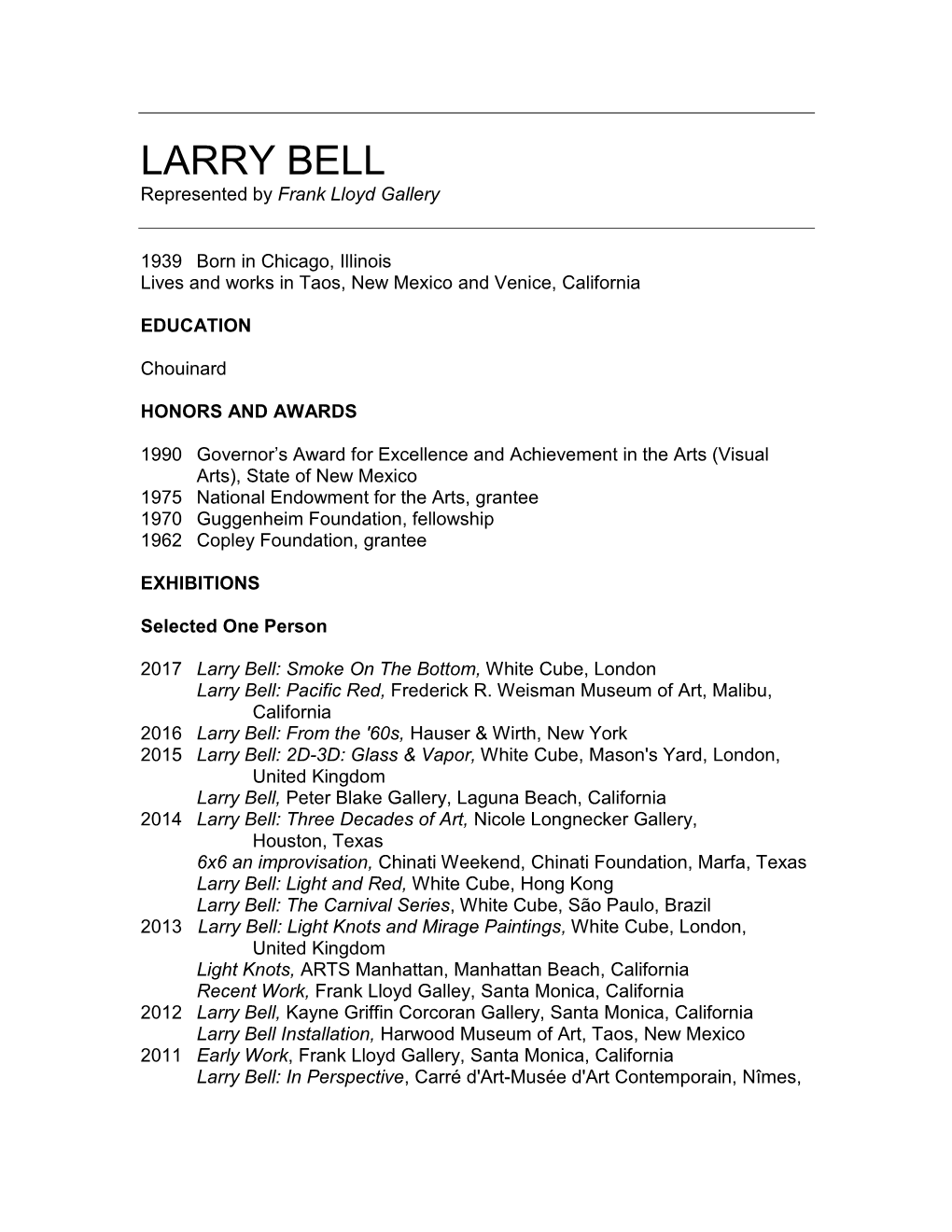 LARRY BELL Represented by Frank Lloyd Gallery