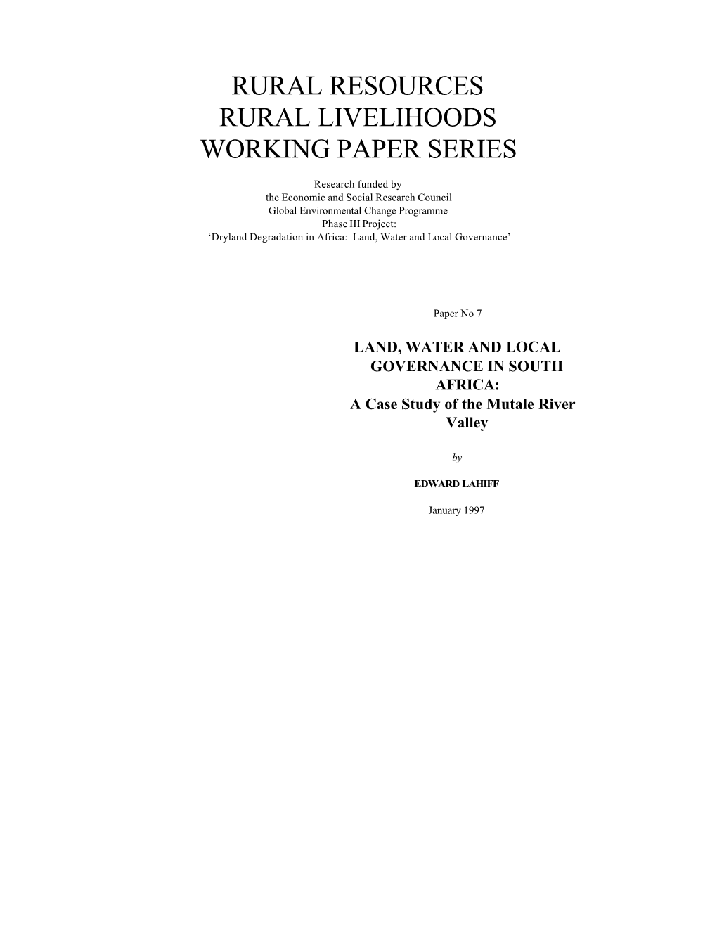 Rural Resources Rural Livelihoods Working Paper Series