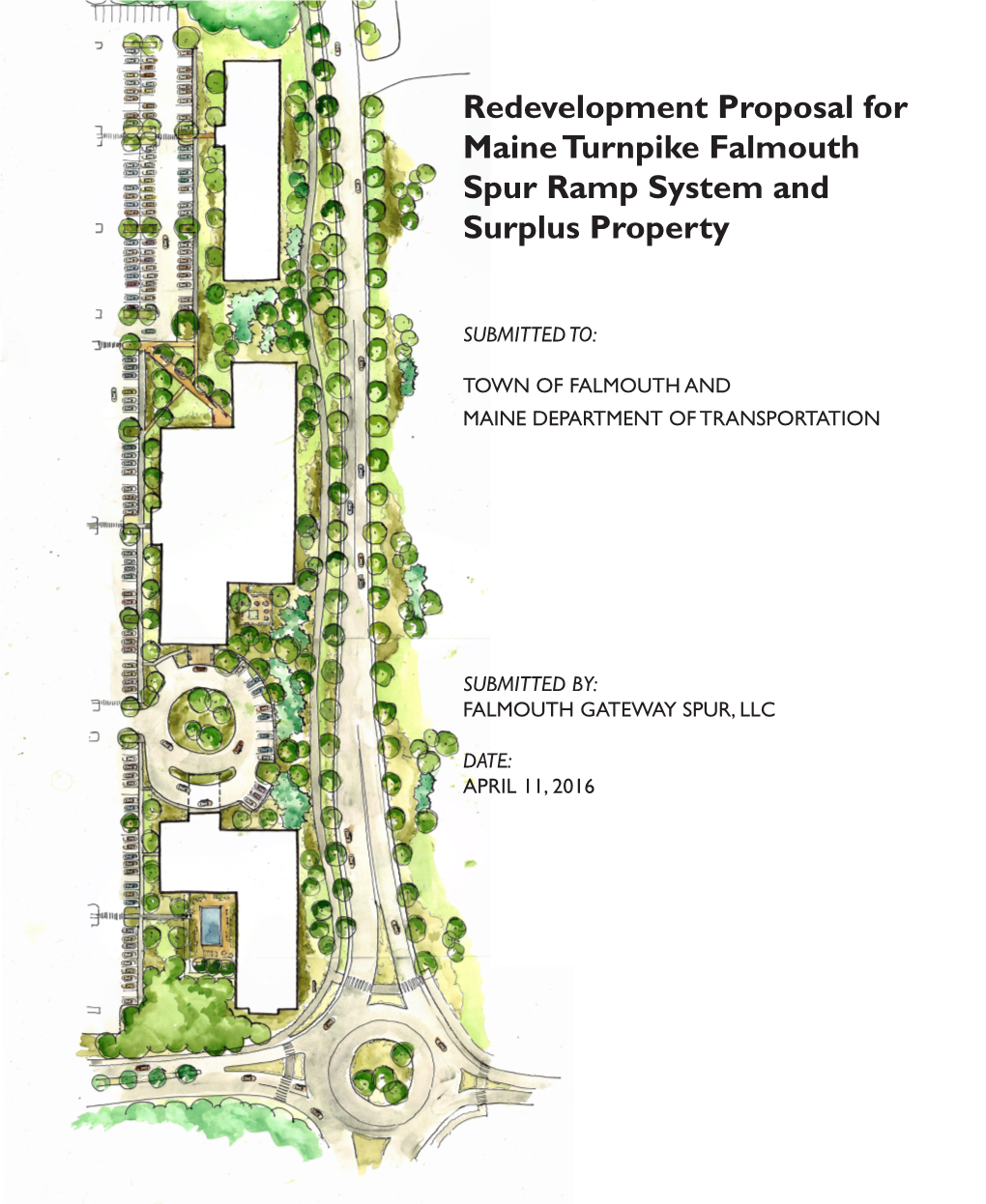 Redevelopment Proposal for Maine Turnpike Falmouth Spur Ramp System and Surplus Property