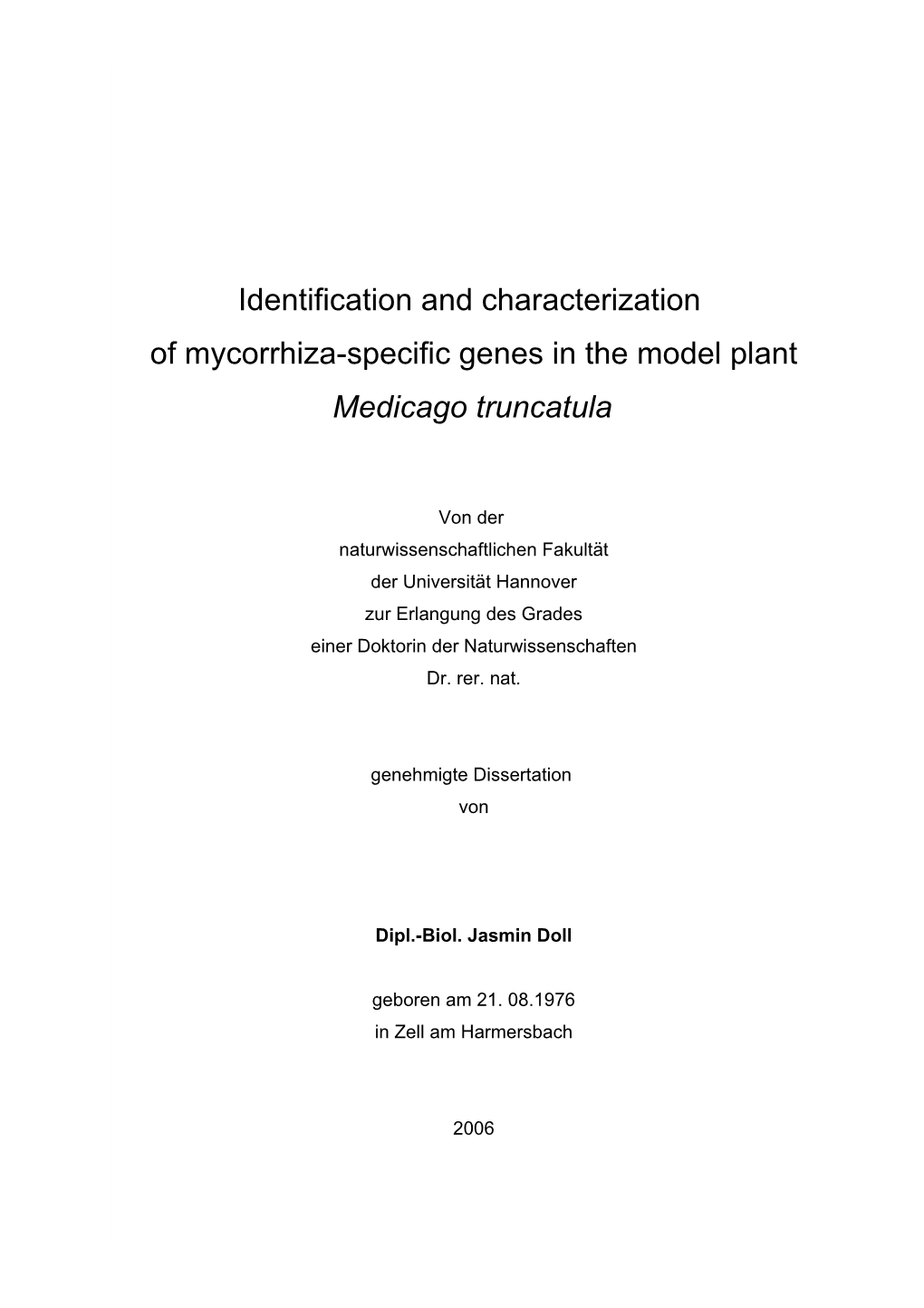 Identification and Characterization of Mycorrhiza-Specific Genes in the Model Plant Medicago Truncatula