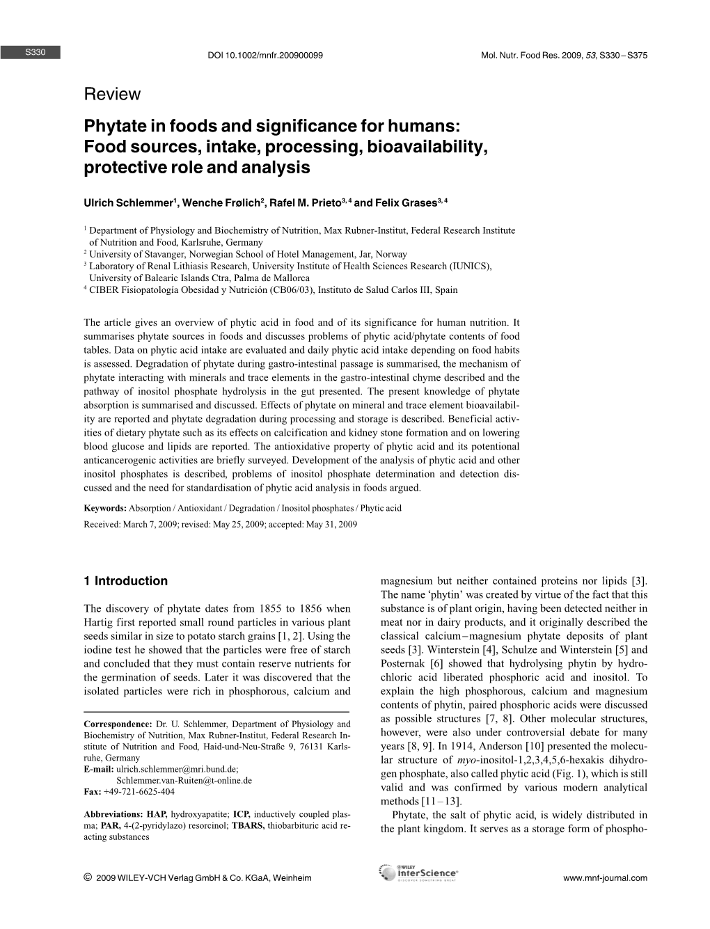 Phytate in Foods and Significance for Humans: Food Sources, Intake, Processing, Bioavailability, Protective Role and Analysis