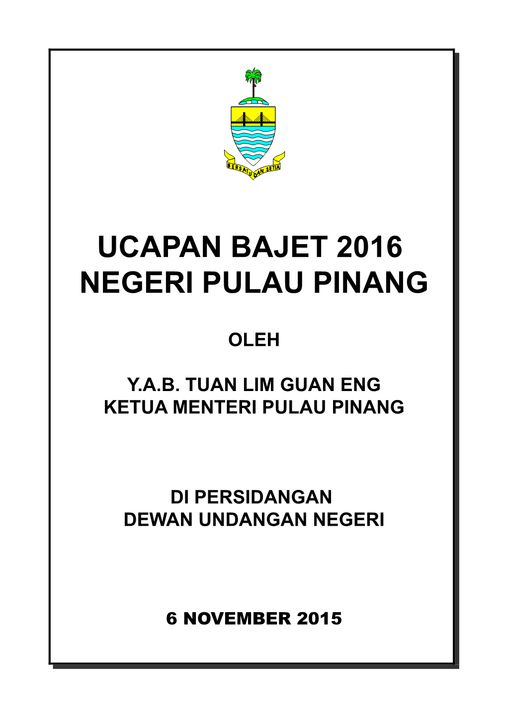 Ucapan Bajet 2016 Negeri Pulau Pinang