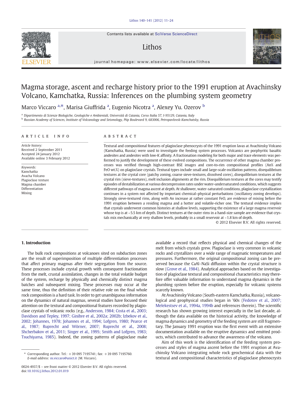 Magma Storage, Ascent and Recharge History Prior to the 1991 Eruption at Avachinsky Volcano, Kamchatka, Russia: Inferences on the Plumbing System Geometry