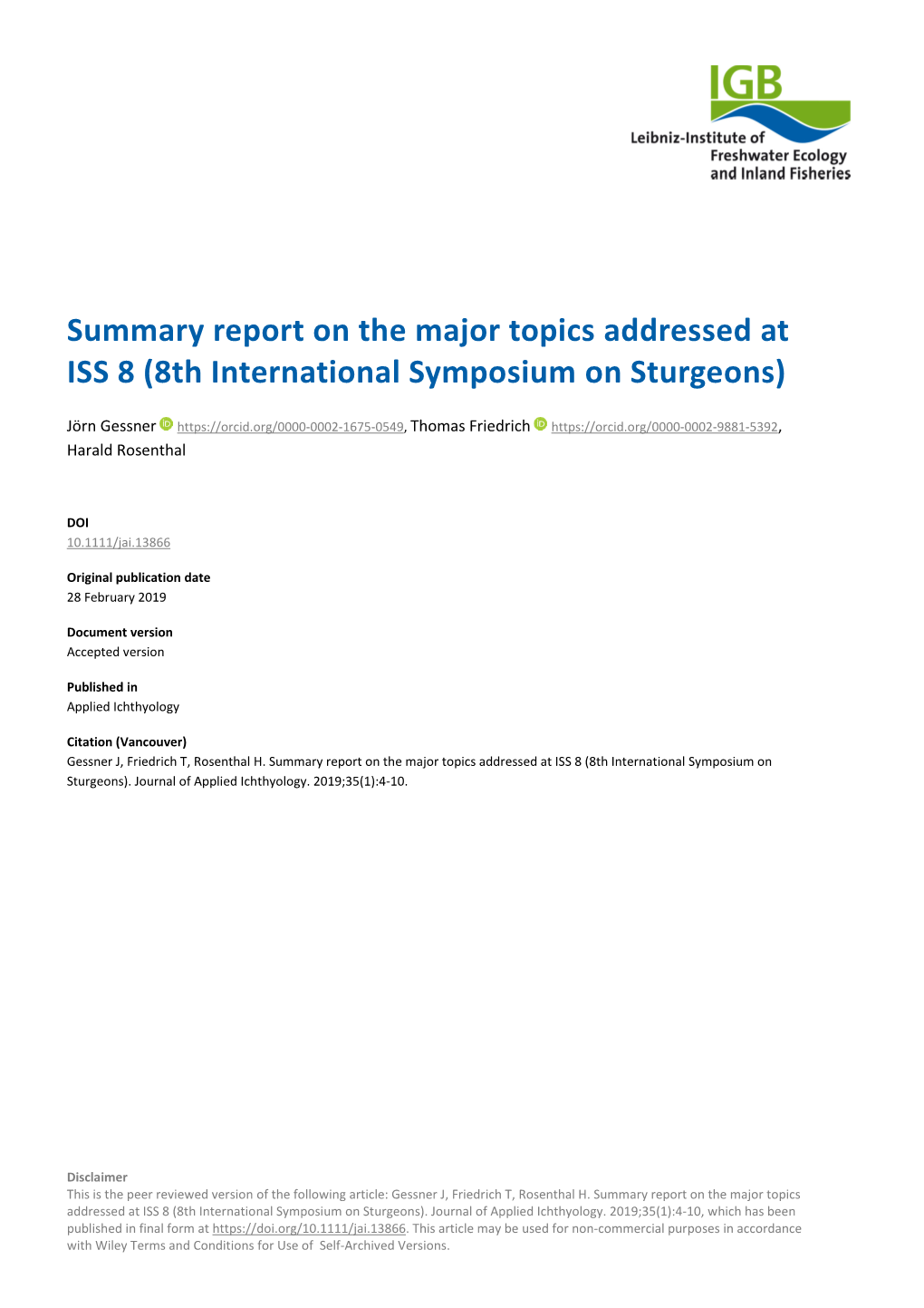 Summary Report on the Major Topics Addressed at ISS 8 (8Th International Symposium on Sturgeons)