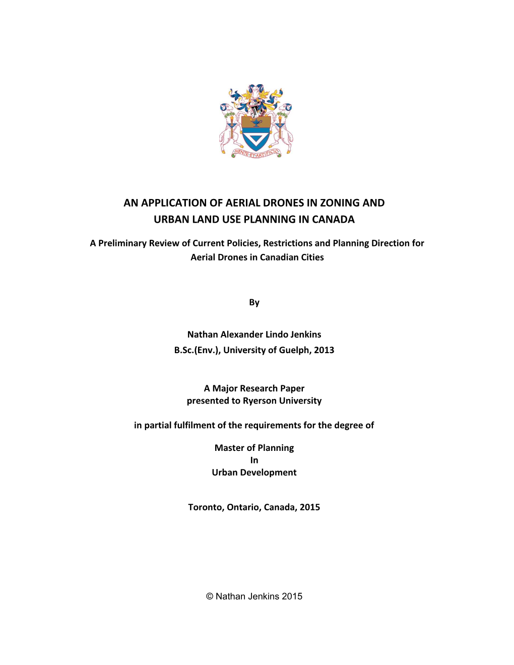 An Application of Aerial Drones in Zoning and Urban Land Use Planning in Canada