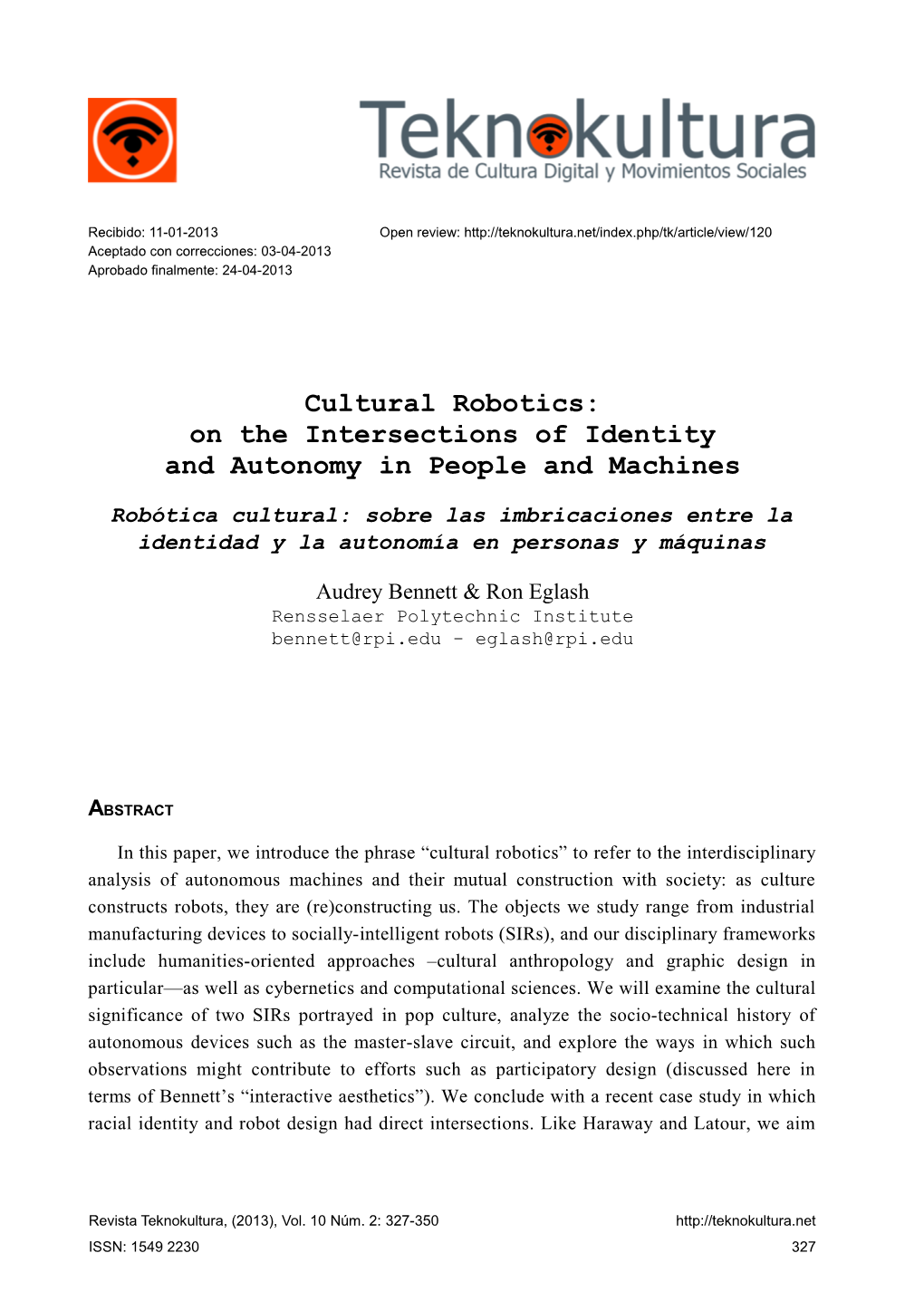 Cultural Robotics: on the Intersections of Identity and Autonomy in People and Machines