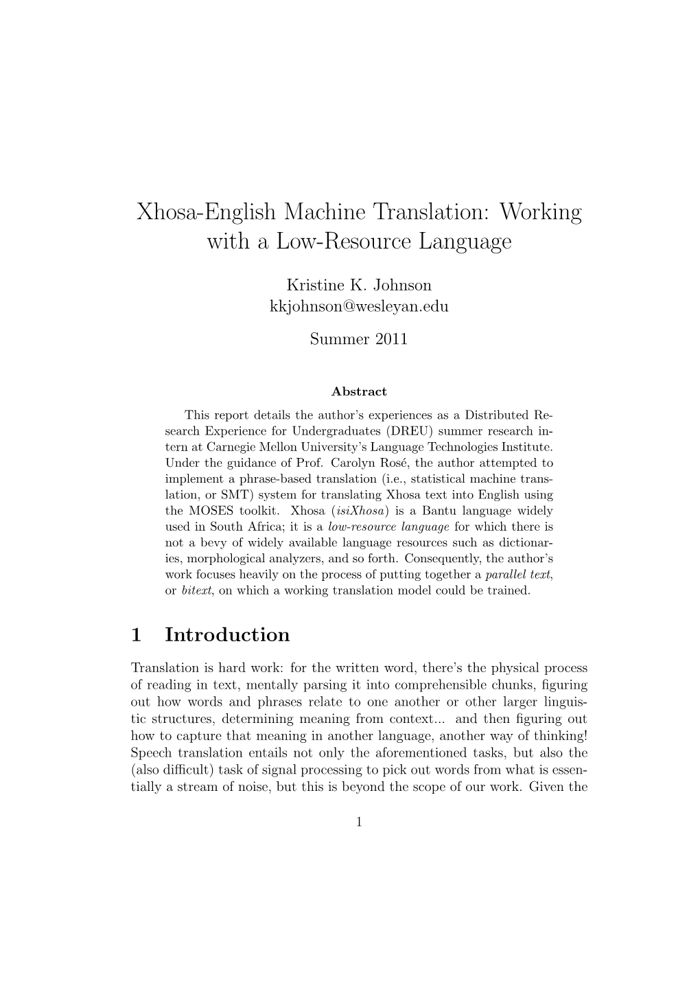 Xhosa-English Machine Translation: Working with a Low-Resource Language