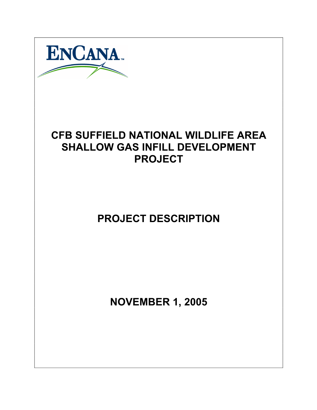 Cfb Suffield National Wildlife Area Shallow Gas Infill Development Project