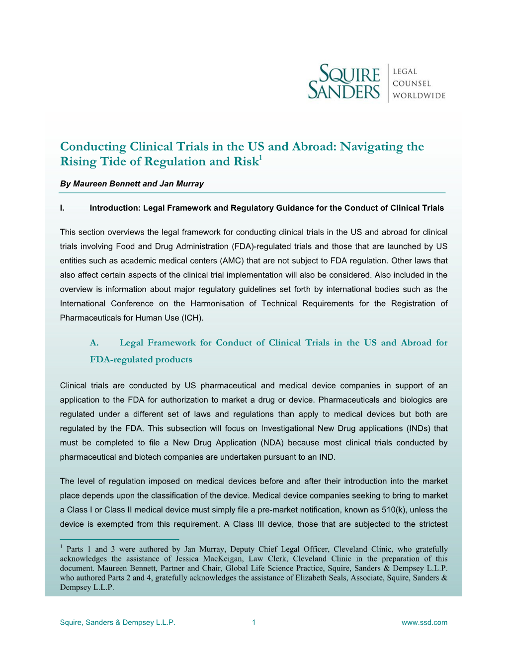 Conducting Clinical Trials in the US and Abroad: Navigating the Rising Tide of Regulation and Risk1