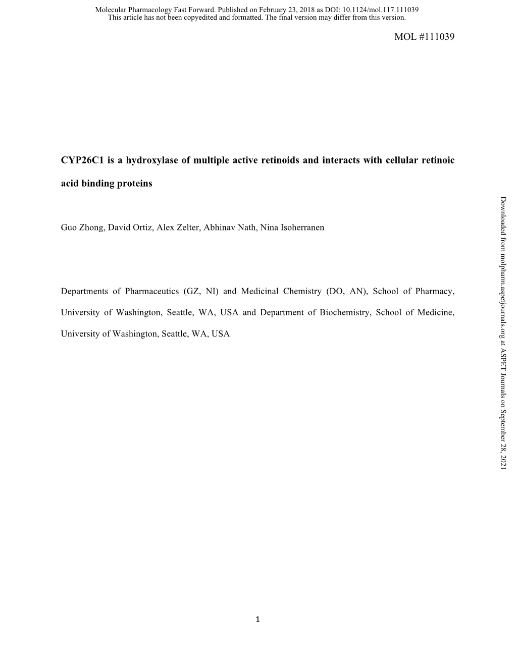 CYP26C1 Is a Hydroxylase of Multiple Active Retinoids and Interacts with Cellular Retinoic Acid Binding Proteins Downloaded From