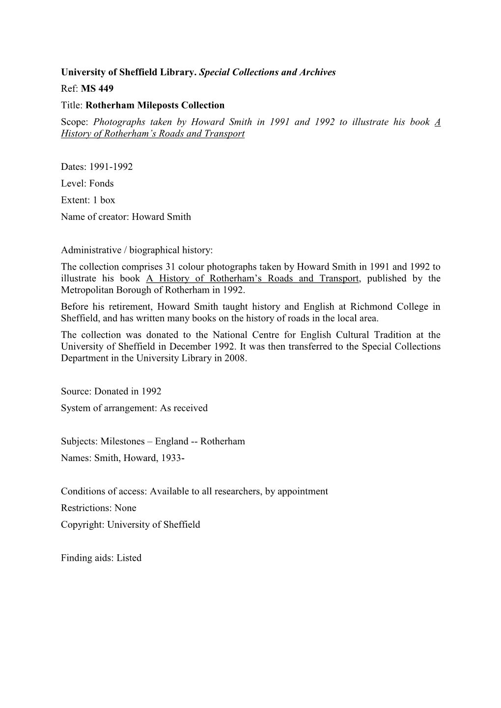 MS 449 Title: Rotherham Mileposts Collection Scope