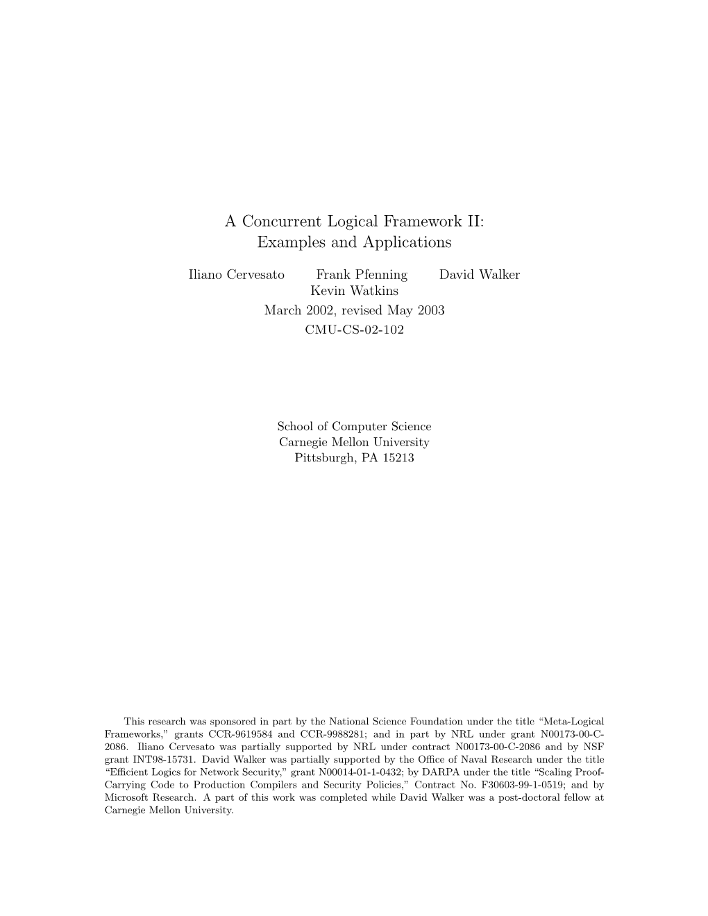 A Concurrent Logical Framework II: Examples and Applications
