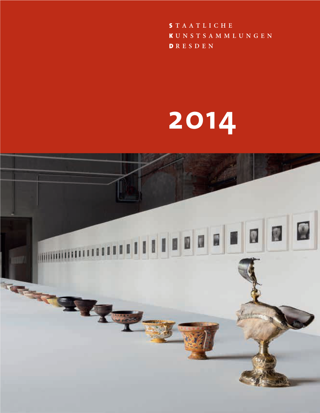 Jahresbericht Der Staatlichen Kunstsammlungen Dresden 2014