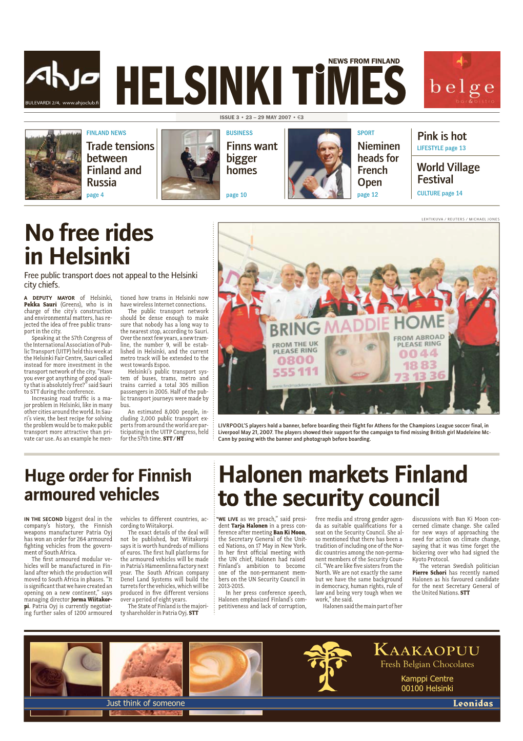 No Free Rides in Helsinki Halonen Markets Finland to the Security Council