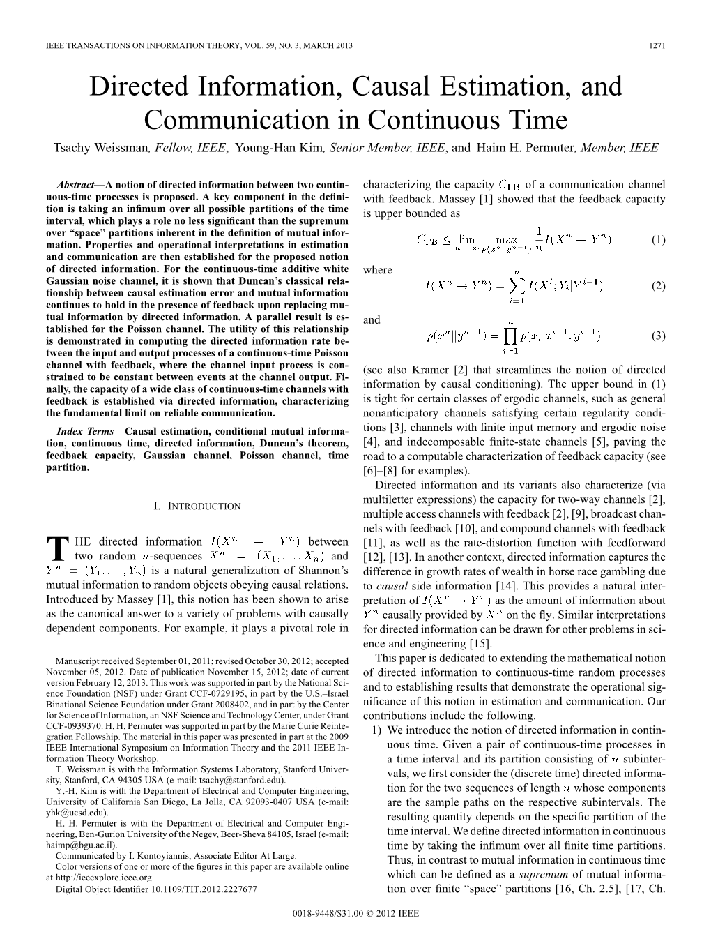 Directed Information, Causal Estimation, and Communication in Continuous Time Tsachy Weissman, Fellow, IEEE, Young-Han Kim, Senior Member, IEEE,Andhaimh