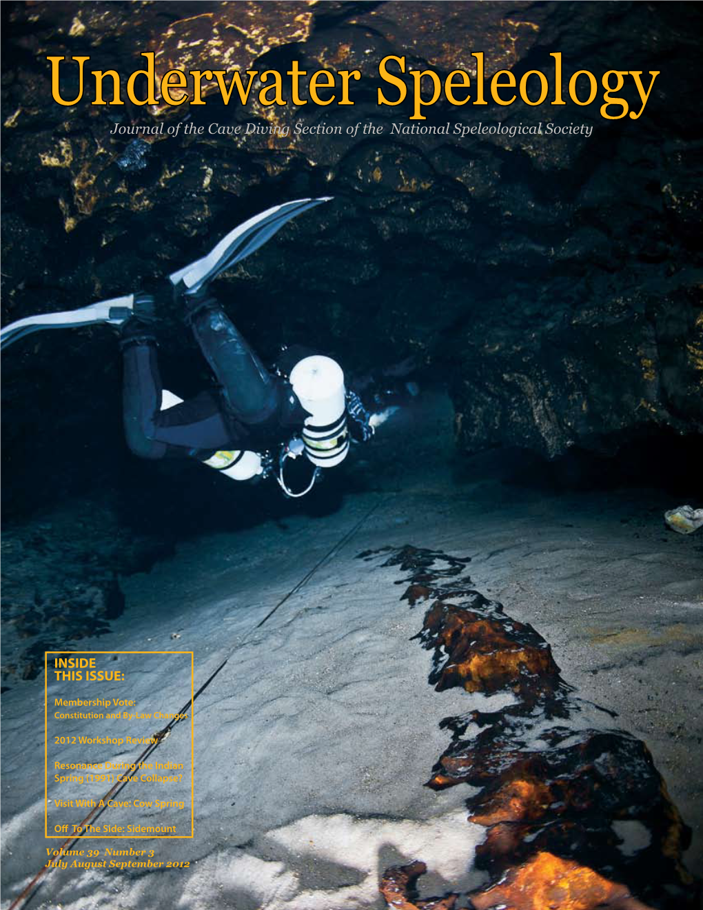 Underwater Speleology Journal of the Cave Diving Section of the National Speleological Society