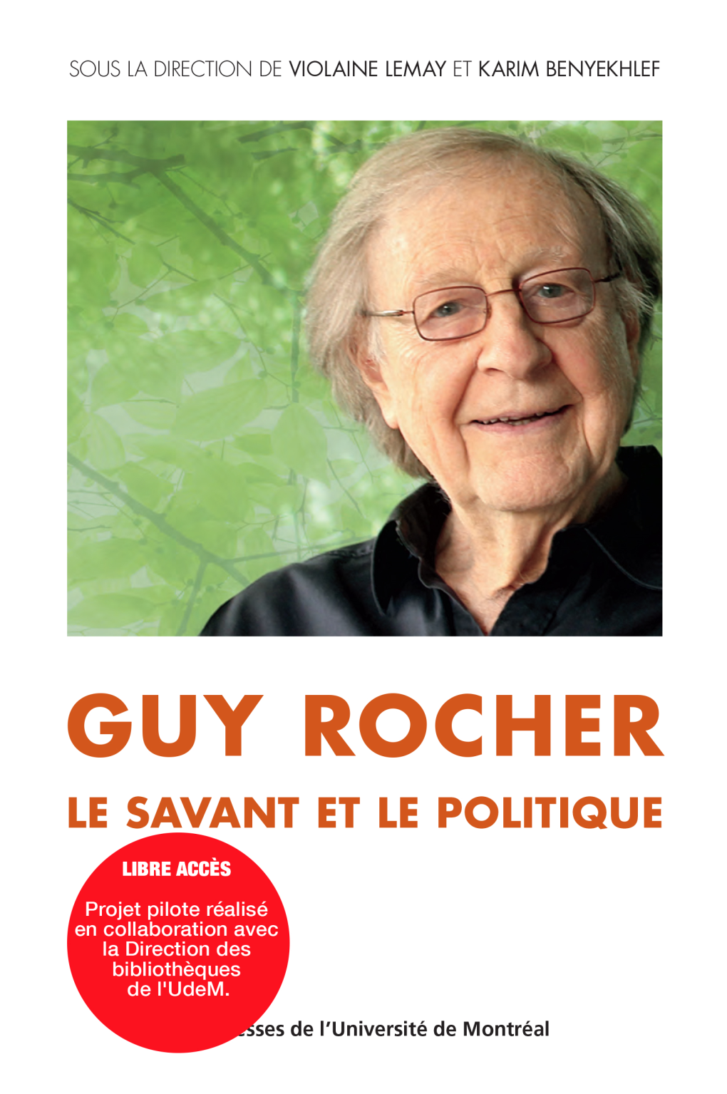 Guy Rocher • Le Savant Et Le Politique