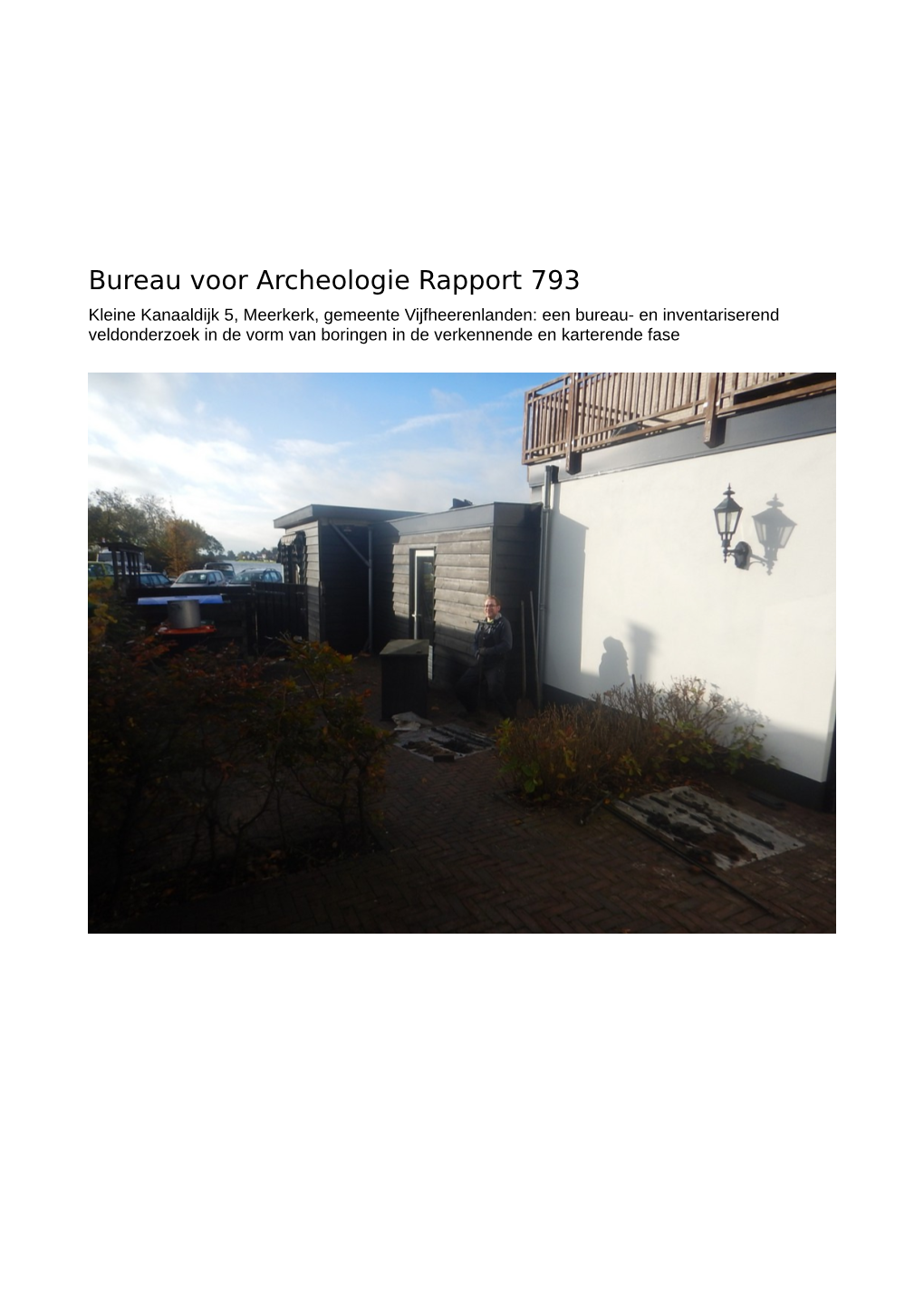 Bureau Voor Archeologie Rapport 793 Meerkerk Kleine Kanaaldijk 5 4