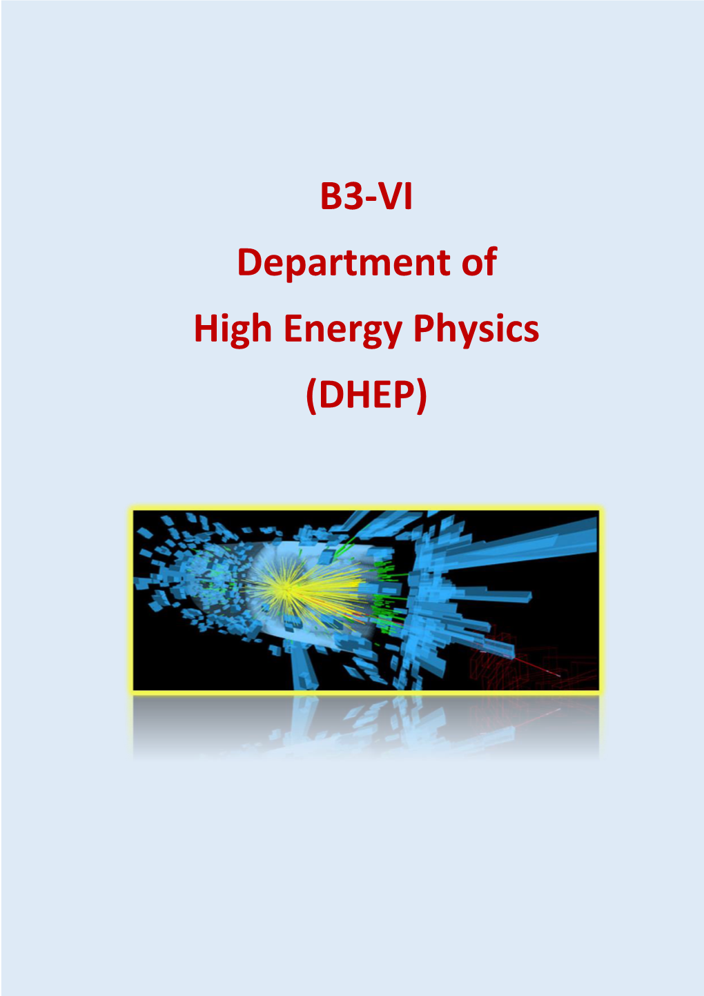 Evaluative Report of the Departments/Centres in TIFR