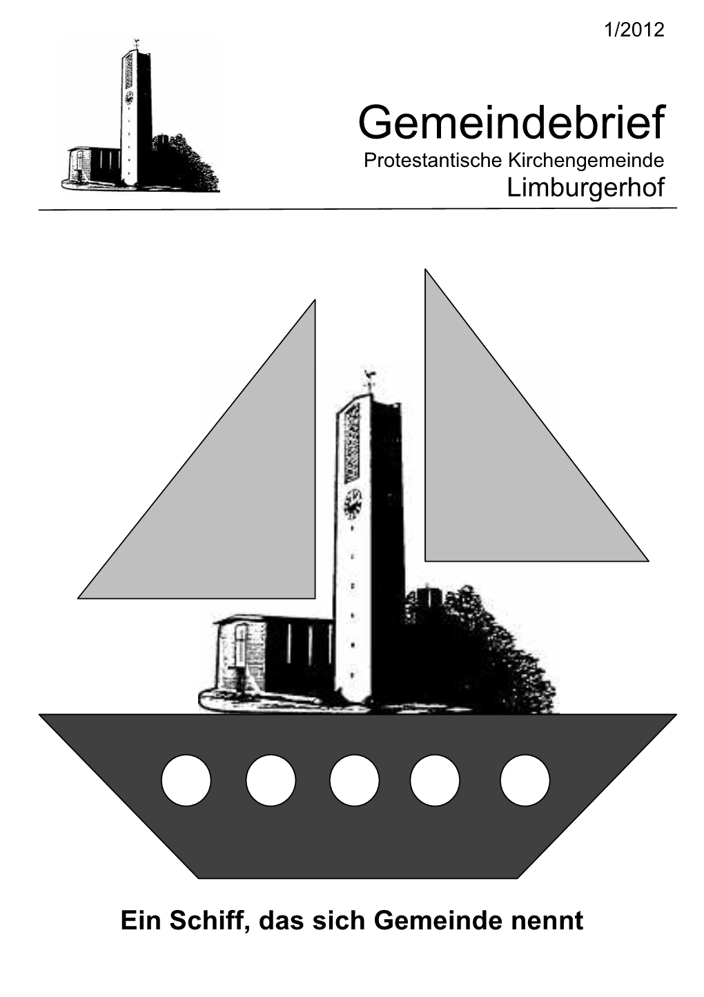 Gemeindebrief Protestantische Kirchengemeinde Limburgerhof