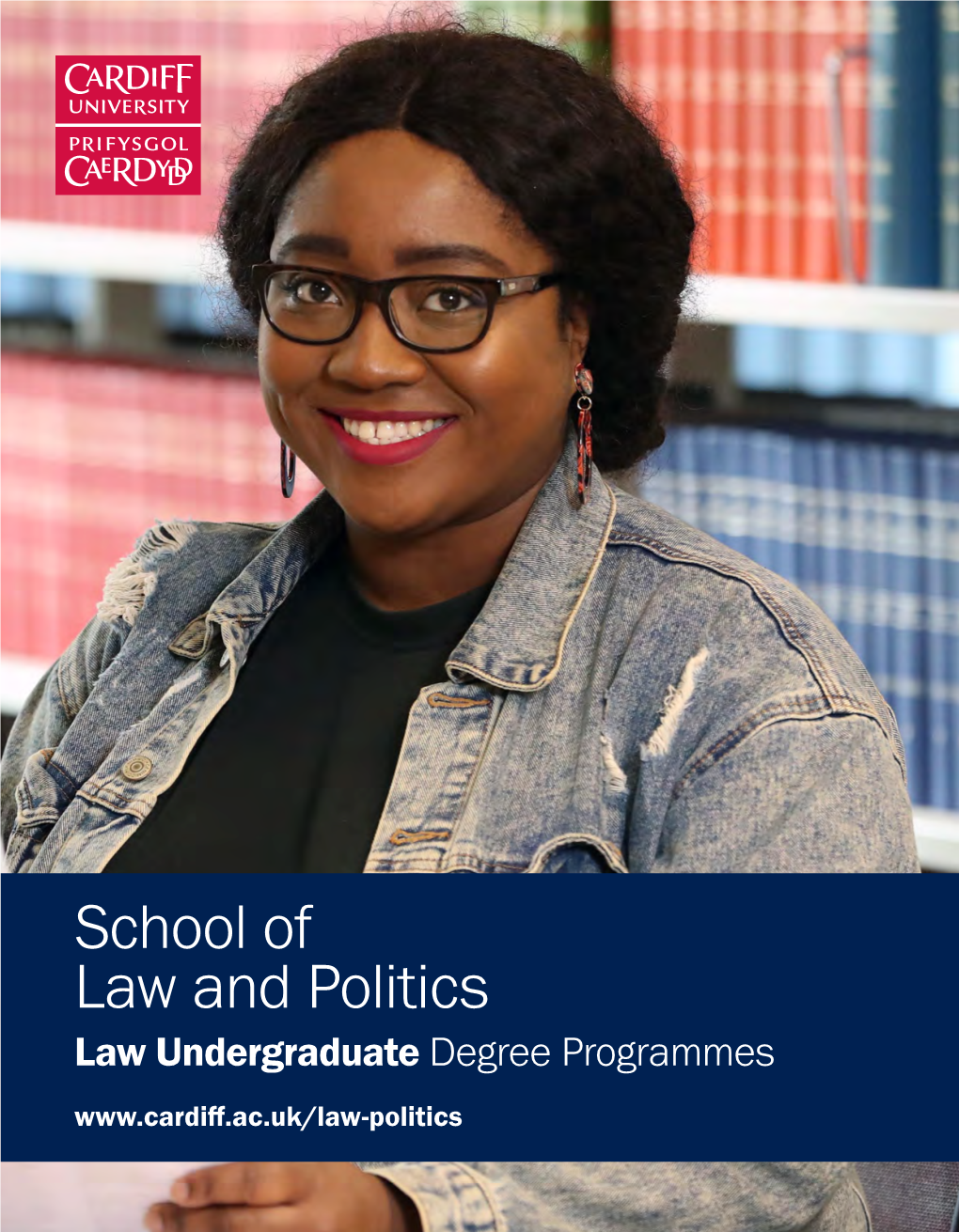 School of Law and Politics Law Undergraduate Degree Programmes