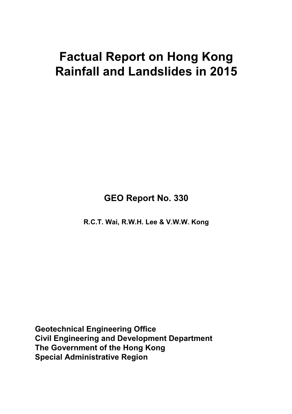 Factual Report on Hong Kong Rainfall and Landslides in 2015