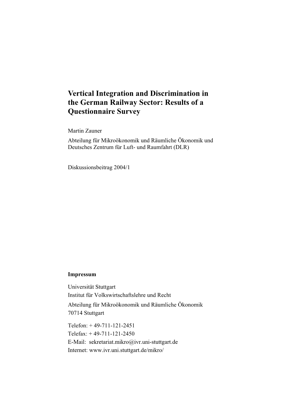 Vertical Integration and Discrimination in the German Railway Sector: Results of a Questionnaire Survey