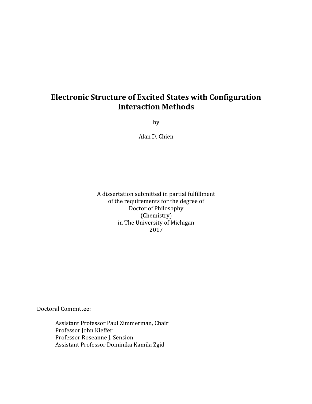 Electronic Structure of Excited States with Configuration Interaction Methods