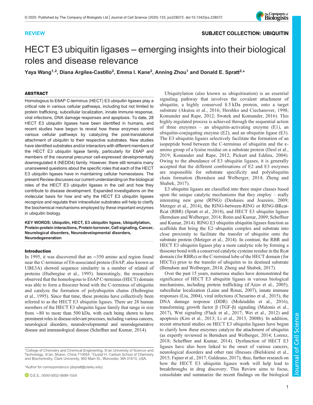 HECT E3 Ubiquitin Ligases – Emerging Insights Into Their Biological Roles and Disease Relevance Yaya Wang1,2, Diana Argiles-Castillo2, Emma I