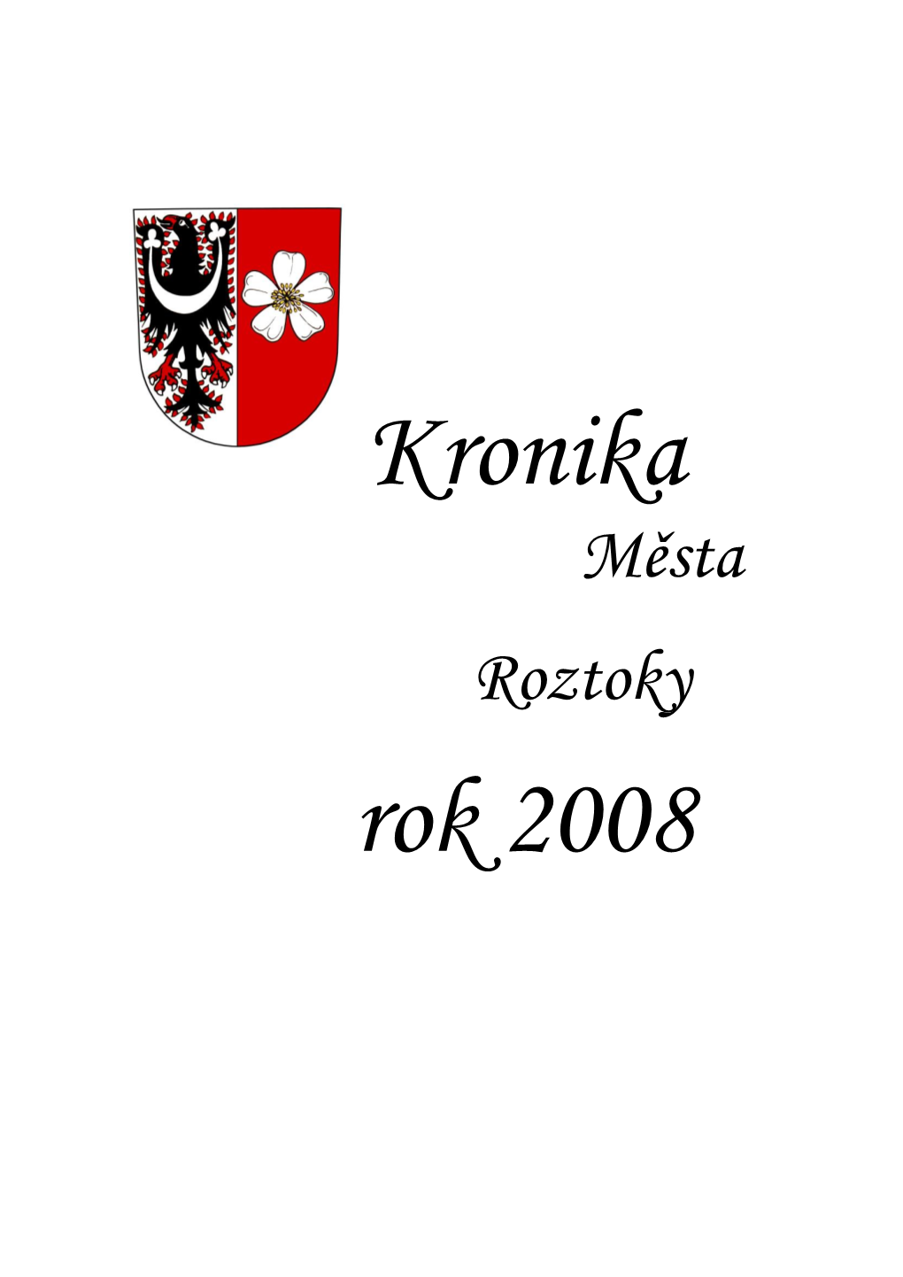 Města Roztoky Rok 2008