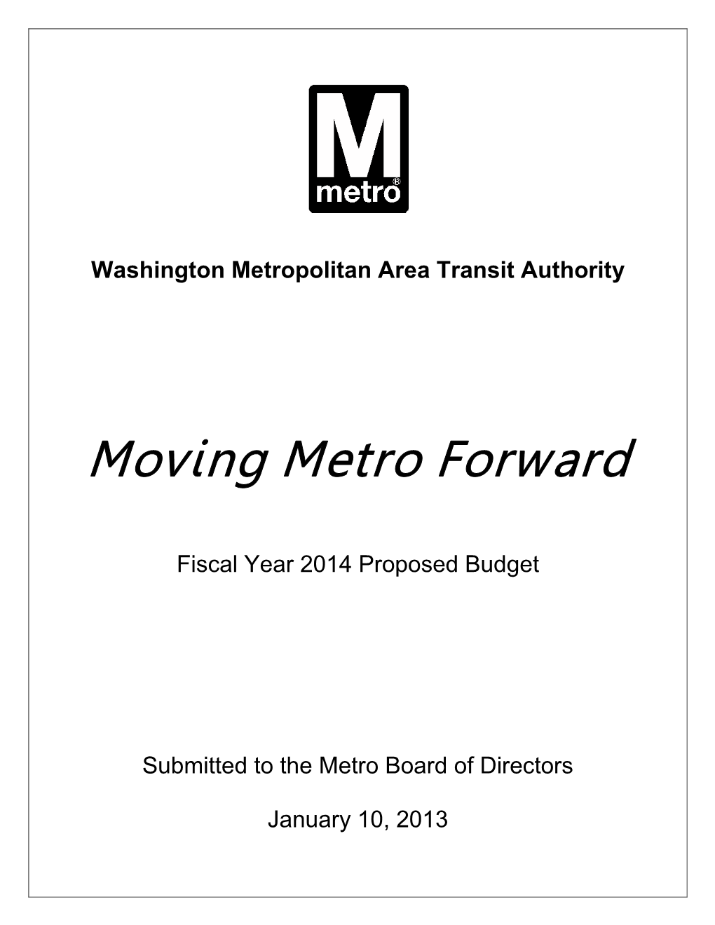 Moving Metro Forward