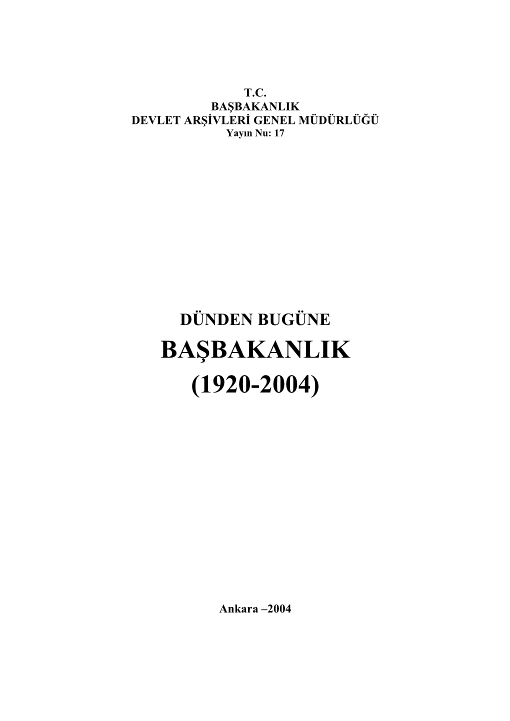 BAŞBAKANLIK DEVLET ARŞİVLERİ GENEL MÜDÜRLÜĞÜ Yayın Nu: 17