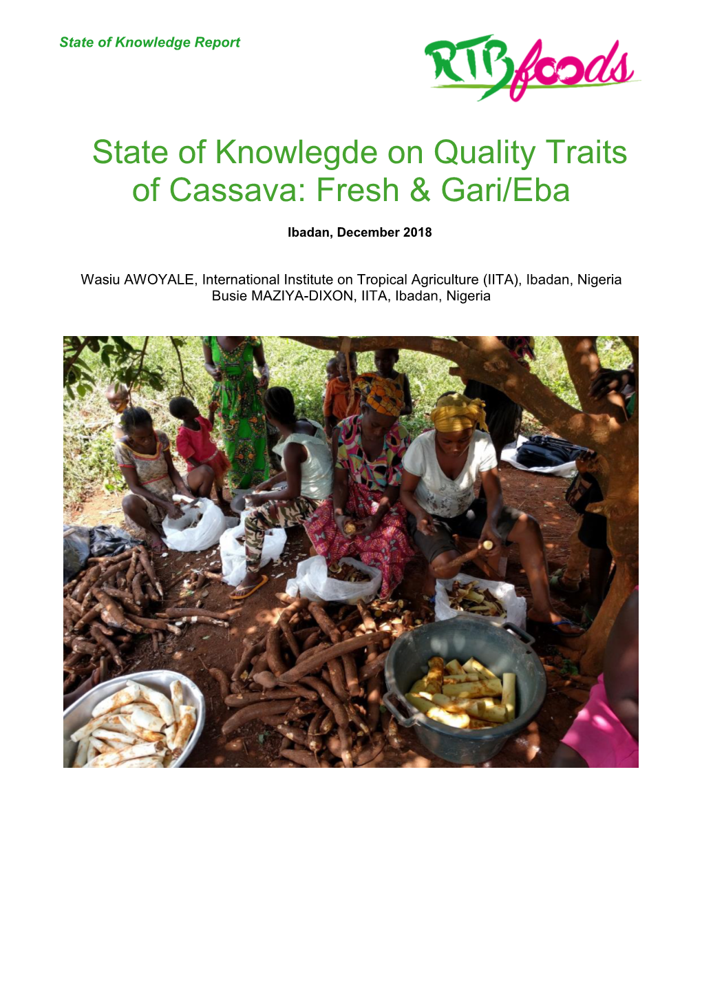 State of Knowlegde on Quality Traits of Cassava: Fresh & Gari/Eba