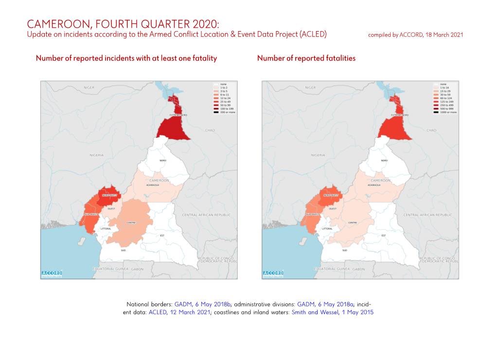 CAMEROON, FOURTH QUARTER 2020: Update on Incidents According to the Armed Conflict Location & Event Data Project (ACLED) Compiled by ACCORD, 18 March 2021