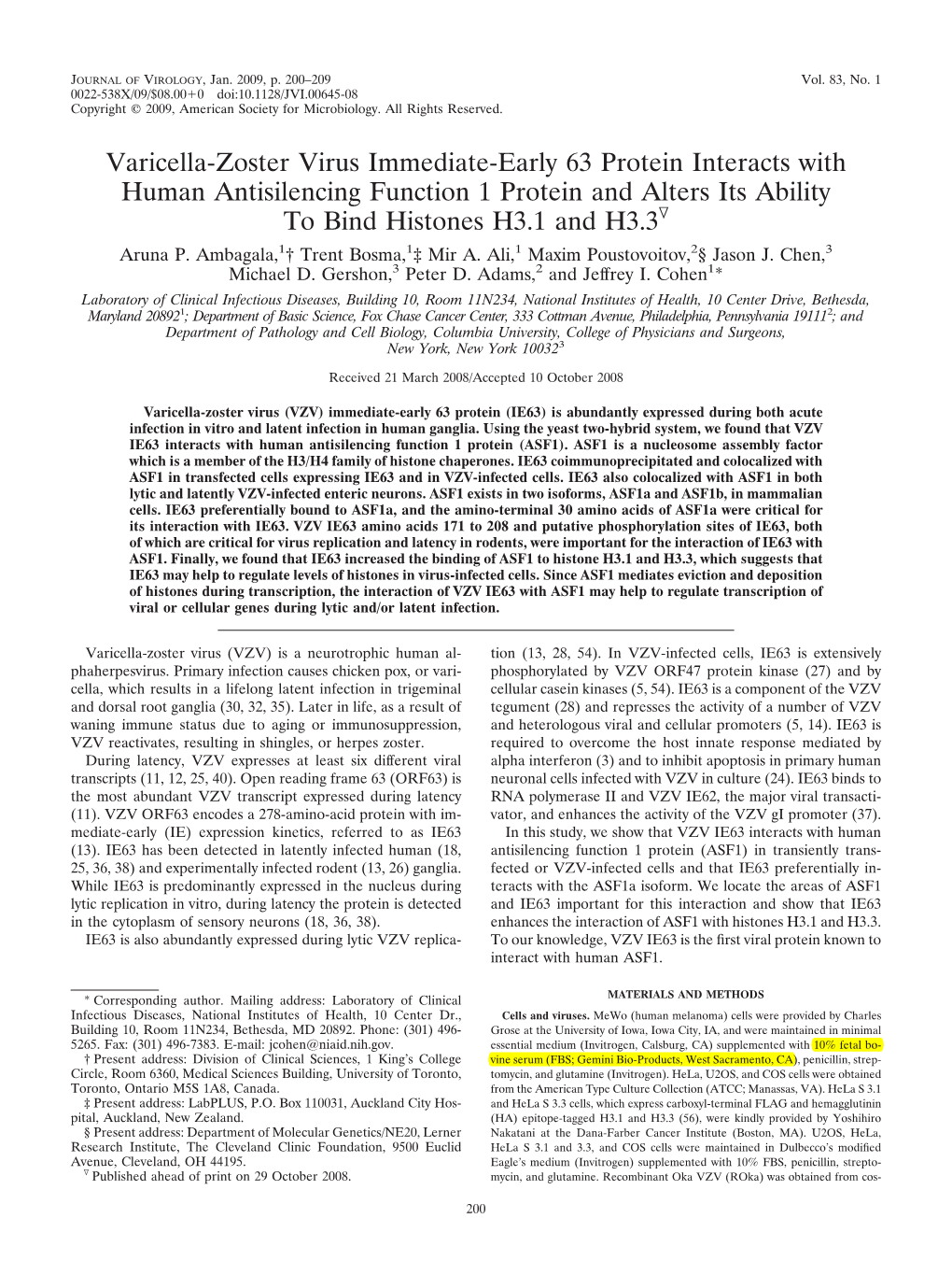 Varicella-Zoster Virus Immediate-Early 63 Protein Interacts with Human Antisilencing Function 1 Protein and Alters Its Ability to Bind Histones H3.1 and H3.3ᰔ Aruna P