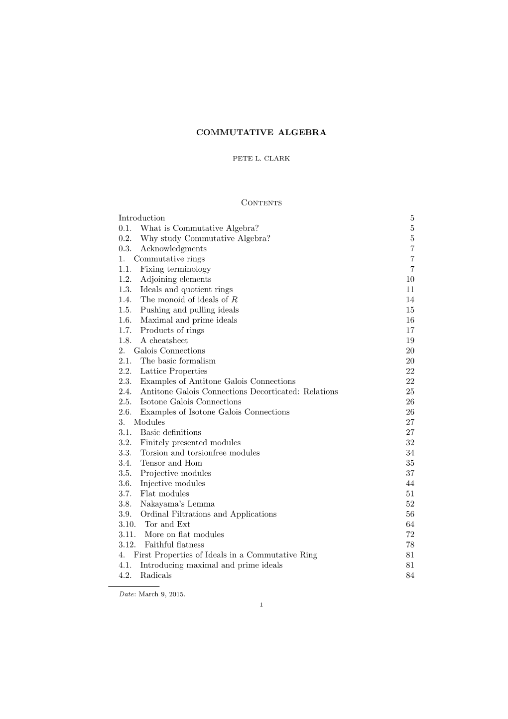 5 0.2. Why Study Commutative Algebra? 5 0.3