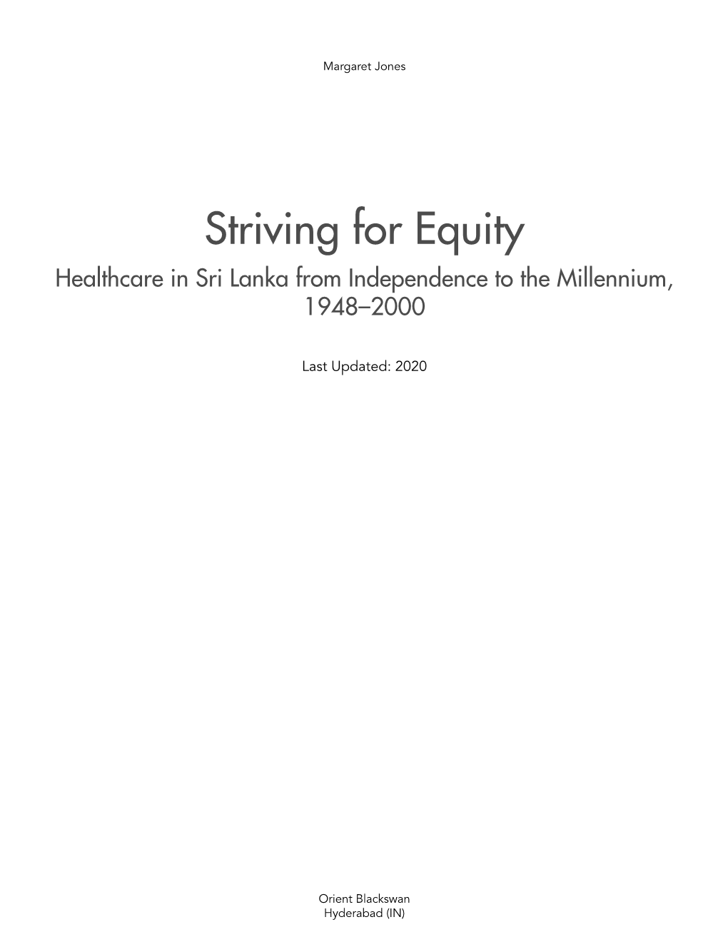 Striving for Equity: Healthcare in Sri Lanka from Independence to the Millennium, 1948–2000 [Internet]