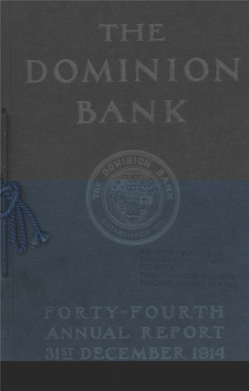 1914 the Dominion Bank Established 187 1