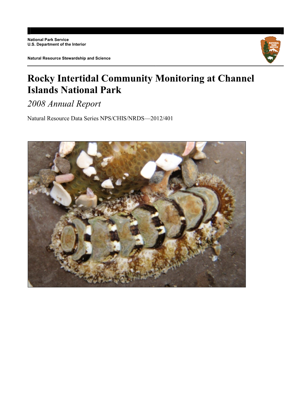 Rocky Intertidal Community Monitoring at Channel Islands National Park 2008 Annual Report